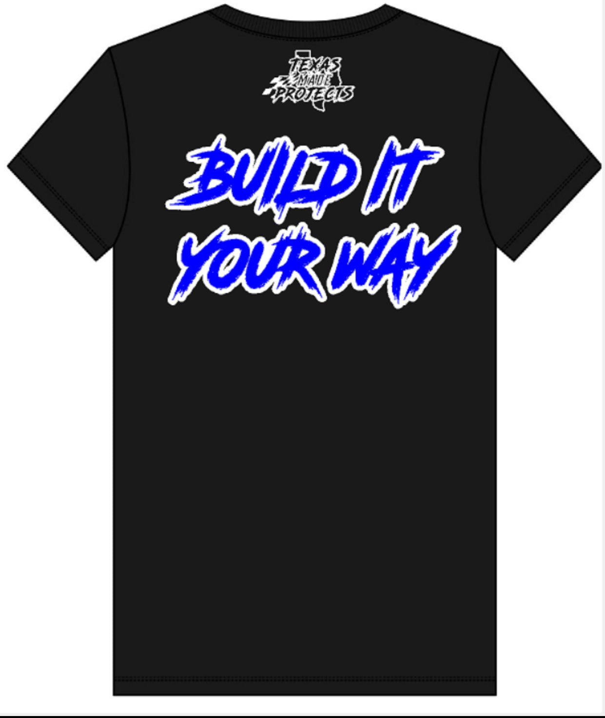 TXMP Build It Your Way Shirt